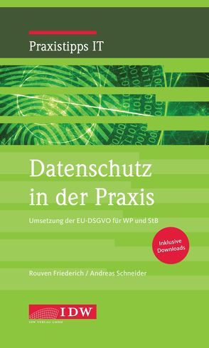 Datenschutz in der Praxis von Andreas,  Schneider, Rouven,  Friederich