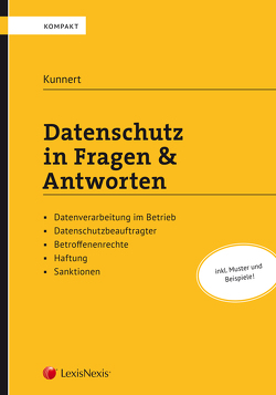 Datenschutz in Fragen & Antworten von Kunnert,  Gerhard