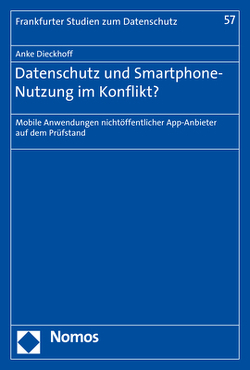 Datenschutz und Smartphone-Nutzung im Konflikt? von Dieckhoff,  Anke