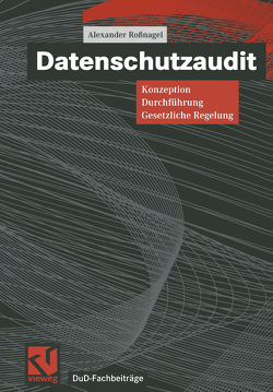 Datenschutzaudit von Pfitzmann,  Andreas, Reimer,  Helmut, Rihaczek,  Karl, Roßnagel ,  Alexander