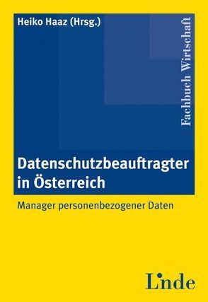 Datenschutzbeauftragter in Österreich von Haaz,  Heiko