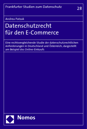 Datenschutzrecht für den E-Commerce von Patzak,  Andrea