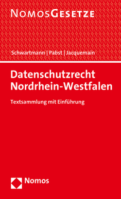 Datenschutzrecht Nordrhein-Westfalen von Jacquemain,  Tobias, Pabst,  Heinz-Joachim, Schwartmann,  Rolf