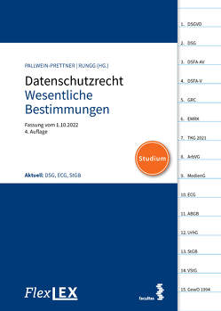 FlexLex Datenschutzrecht – Wesentliche Bestimmungen | Studium von Pallwein-Prettner,  Angelika, Rungg,  Ivo