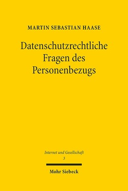 Datenschutzrechtliche Fragen des Personenbezugs von Haase,  Martin Sebastian