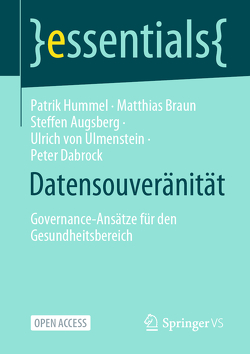 Datensouveränität von Augsberg,  Steffen, Braun,  Matthias, Dabrock,  Peter, Hummel,  Patrik, Ulmenstein,  Ulrich von