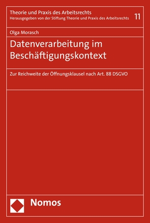 Datenverarbeitung im Beschäftigungskontext von Morasch,  Olga