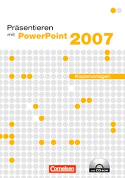 Datenverarbeitung – Informationstechnische Grundbildung (ITG) / Präsentieren mit PowerPoint 2007 von Emrich,  Claudia, Emrich,  Thomas