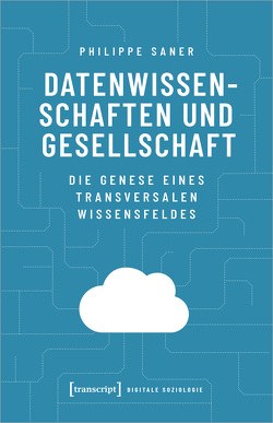 Datenwissenschaften und Gesellschaft von Saner,  Philippe