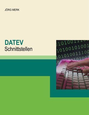 DATEV Schnittstellen von Merk,  Jörg