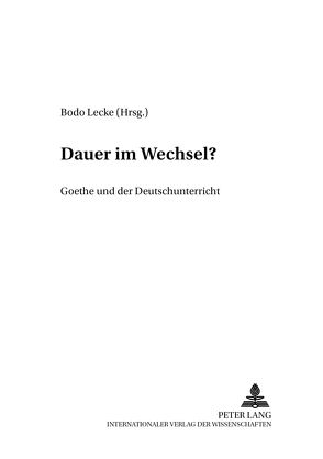 Dauer im Wechsel? von Lecke,  Bodo
