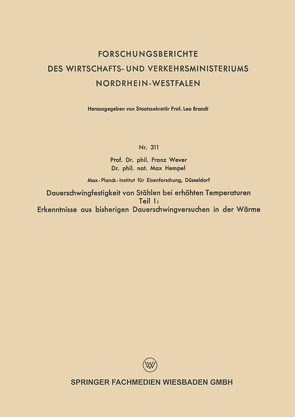 Dauerschwingfestigkeit von Stählen bei erhöhten Temperaturen von Hempel,  Max, Wever,  Franz