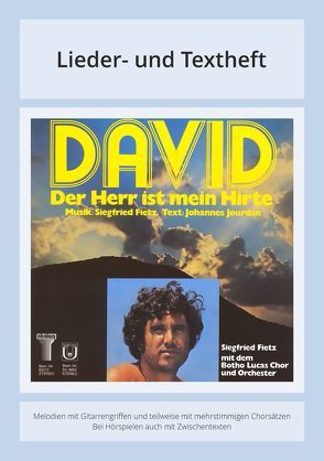 David – Der Herr ist mein Hirte von Fietz,  Siegfried, Jourdan,  Johannes, Weller,  Michael