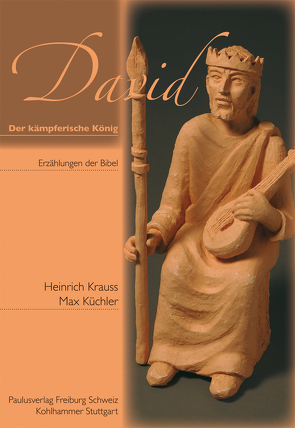 David – der kämpferische König von Krauss,  Heinrich, Kuechler,  Max