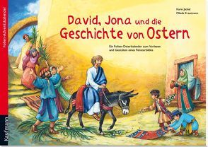 David, Jona und die Geschichte von Ostern von Jäckel,  Karin, Krautmann,  Milada