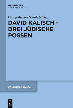 David Kalisch – drei jüdische Possen von Schulz,  Georg-Michael