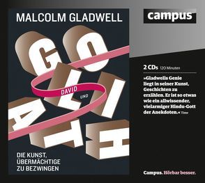 David und Goliath von Bingenheimer,  Johanna, Deckner,  Michael, Gladwell,  Malcolm, Hecht,  Martin, Heid,  Sylvia, Kreutzer,  Anne, Liebethal,  Andreas, Reinartz,  Jan, Sänger,  Tom, Vergeen,  Regine, Wilhelm,  Steffen, Winkelmann,  Helmut