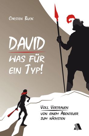 David – was für ein Typ! von Buck,  Carsten