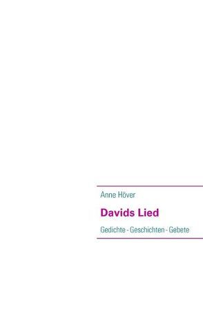 Davids Lied von Höver,  Anne