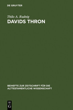 Davids Thron von Rudnig,  Thilo A.