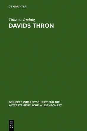 Davids Thron von Rudnig,  Thilo A.