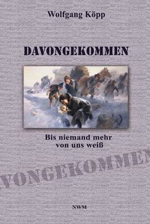 Davongekommen von Wolfgang,  Köpp