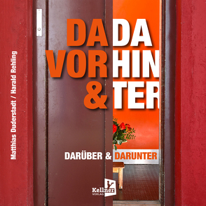 Davor & dahinter – Darüber & darunter von Duderstadt,  Matthias, Rehling,  Harald