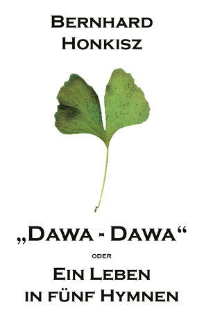 Dawa – Dawa von Honkisz,  Bernhard