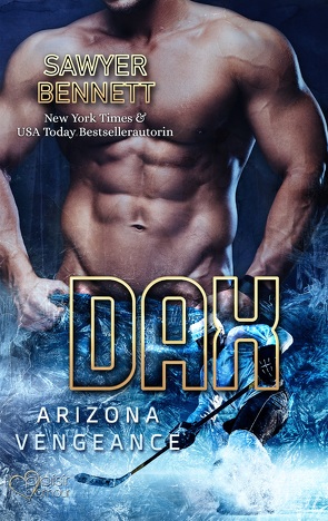 Dax (Arizona Vengeance Team Teil 4) von Bennett,  Sawyer, Weisenberger,  Julia