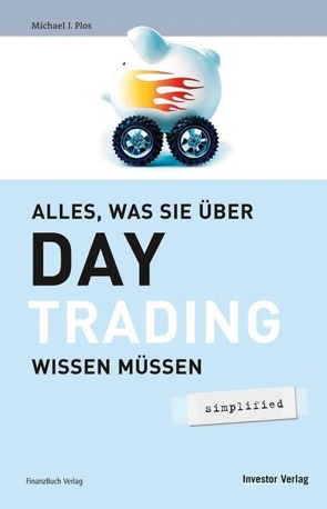 Day-Trading – simplified von Plos,  Michael