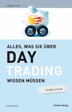 Day-Trading – simplified von Plos,  Michael