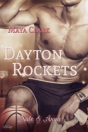 Dayton Rockets: Nate und Anna von Clark,  Maya