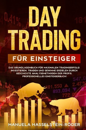 Daytrading für Einsteiger von Hasselstein-Röder,  Manuela