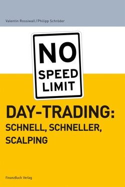 Daytrading: schnell, schneller, scalping von Philipp,  Schröder, Schröder,  Philipp