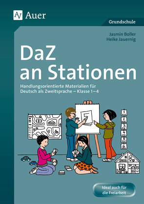 DaZ an Stationen von Boller,  Jasmin, Jauernig,  Heike