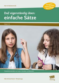 DaZ eigenständig üben: einfache Sätze – SEK von Junga,  Michael, Schulte-Bunert,  Ellen