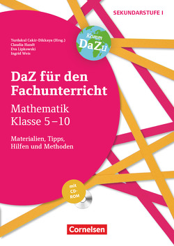 DaZ für den Fachunterricht der Sekundarstufe I – Klasse 5-10 von Cakir-Dikkaya,  Yurdakul, Handt,  Claudia, Lipkowski,  Eva, Weis,  Ingrid