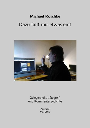 Dazu fällt mir etwas ein! von Roschke,  Michael