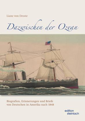 Dazwischen der Ozean von Droste,  Liane von