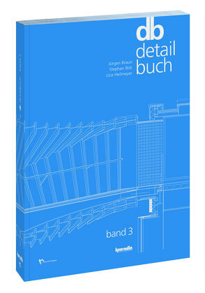 db Detailbuch – Band 3 von Birk,  Stephan, Heilmeyer,  Liza, Jürgen,  Jürgen