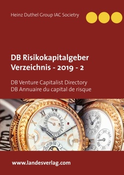 DB Risikokapitalgeber Verzeichnis – 2019 – 2 von (EU),  Group MediaWire, Group IAC Societry,  Heinz Duthel