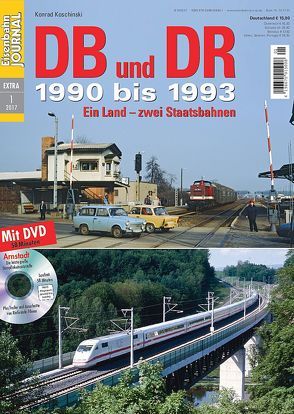 DB und DR – 1990 bis 1993 von Koschinski,  Konrad