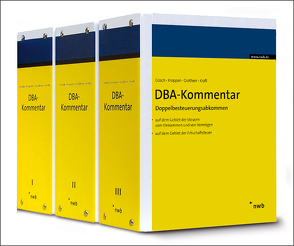 DBA-Kommentar ohne Fortsetzungsbezug von Dorfmüller,  Pia, Fischer,  Hardy, Gosch,  Dietmar, Grotherr,  Siegfried, Hagemann,  Tobias, Höppner,  LL.M.,  Horst-Dieter, Kahlenberg,  Christian, Kraft,  Cornelia, Kraft,  Gerhard, Kroppen,  Heinz-Klaus, Martini,  Ruben, Oellerich,  Ingo, Rasch,  Stephan, Rehfeld,  Lars, Rolf,  Thomas, Seer,  Roman