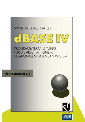 dBASE IV von Kähler,  Wolf Michael