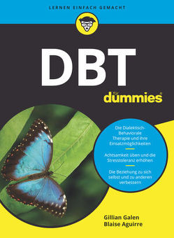 DBT für Dummies von Aguirre,  Blaise, Galen,  Gillian, Strahl,  Hartmut