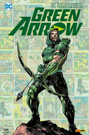 DC Celebration: Green Arrow von Fornes,  Jorge, Grell,  Mike, Hester,  Phil, Lemire,  Jeff, Rehfeld,  Ralph, Sorrentino,  Andrea, u.a.