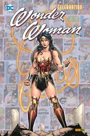 DC Celebration: Wonder Woman von Carcia-Lopez,  Jose Luis, Cloonan,  Becky, King,  Tom, Kruhm,  Ralph, Reeder,  Amy, Shaner,  Evan, Waid,  Mark, Wilson,  C. Willow