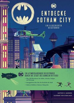 Entdecke Gotham City von Manning,  Matthew K., Studio Muti, Wieland,  Matthias