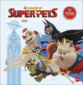 DC Superpets Broschurkalender 2023. Termin-Kalender zum Aufhängen mit den coolen Vierbeinern aus dem Film. Platz für Notizen in einem großen Wandplaner. von Heye