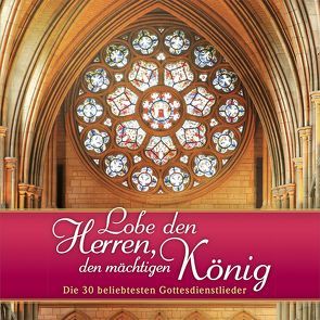 DCD Lobe den Herren, den mächtigen König von "pro musica sacra",  Bläserquartett, Bach-Chor Siegen, Collegium vocale Siegen, Das Solistenensemble, Dobzinski,  Hans-Günter, ERF Studiochor, Finkbeiner,  Hannelore, Grober,  Karin, Imanaka,  Yukio, Jubilate-Chor, Mann,  Wilfried, Runkel,  Gisbert, Schulte & Gerth Studiochor, Singkreis Frohe Botschaft, Wetzlarer Evangeliumschor, Wetzlarer Jugendchor